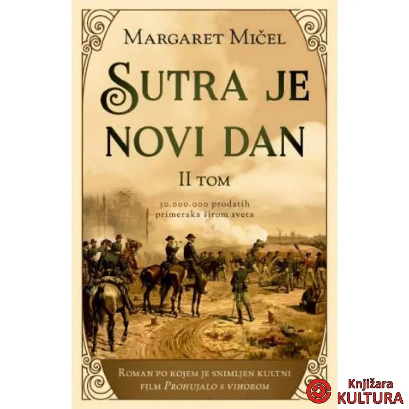 Sutra je novi dan – II tom 