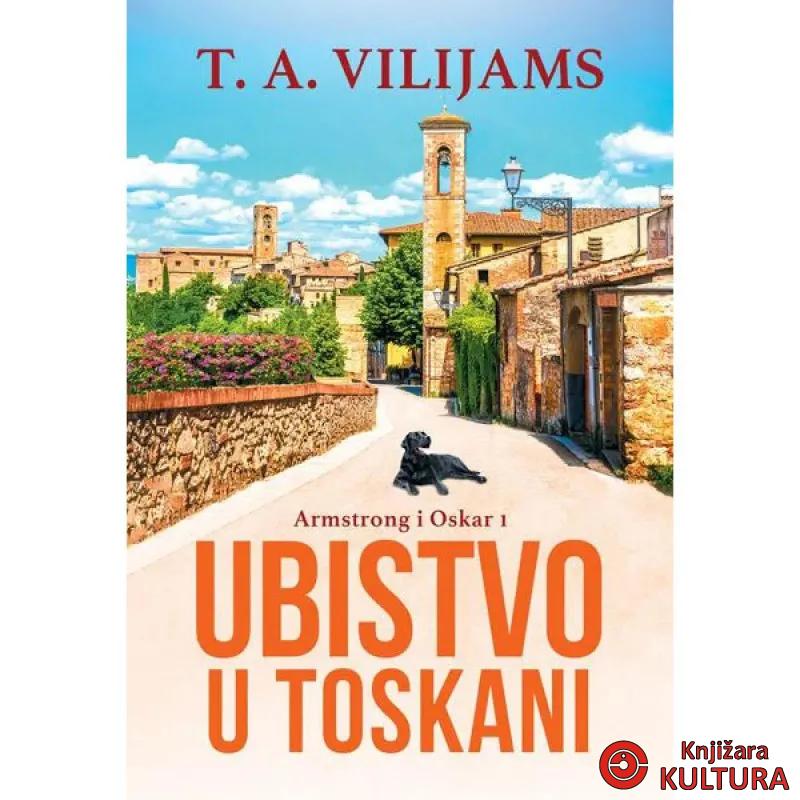 UBISTVO U TOSKANI 