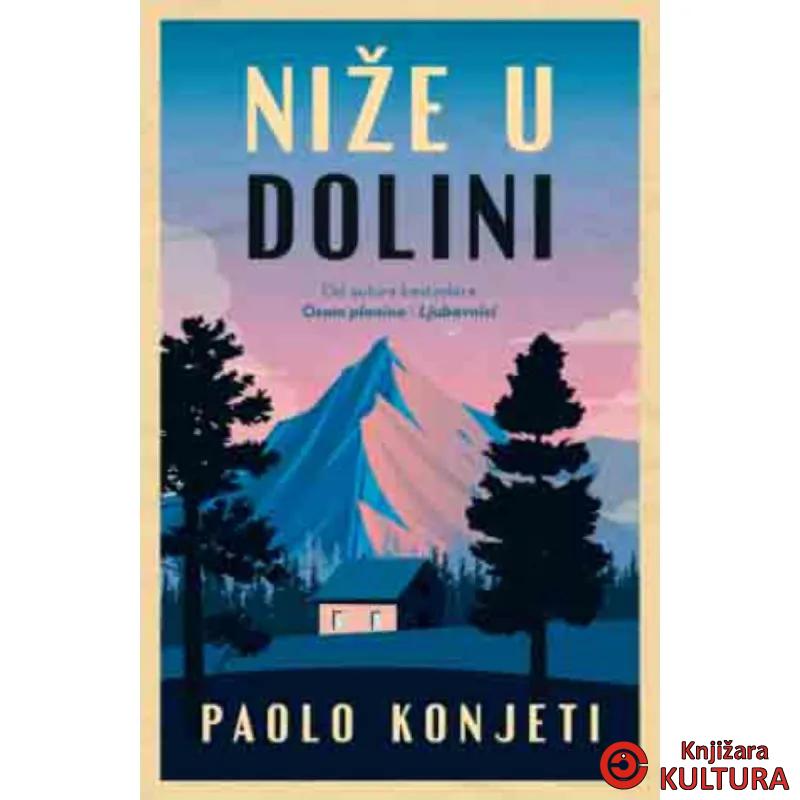 Niže u dolini 