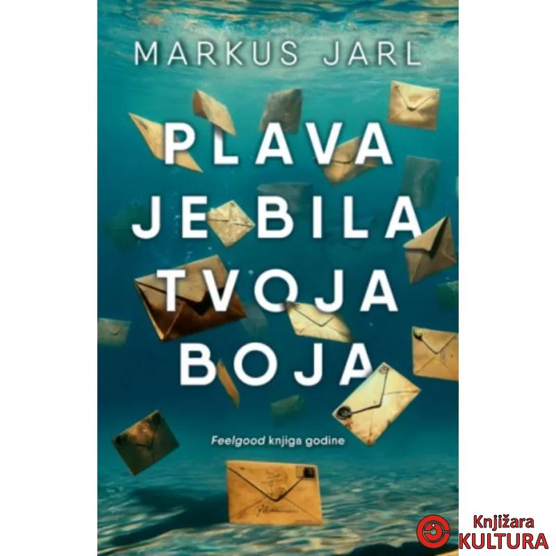 Plava je bila tvoja boja 