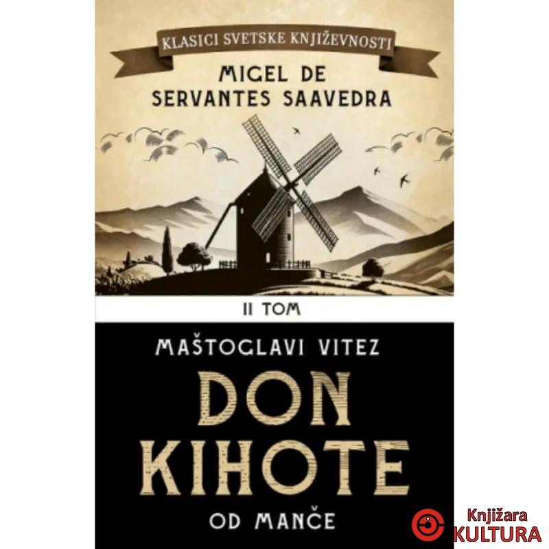 Don Kihote II: Maštoglavi vitez don Kihote od Manče 