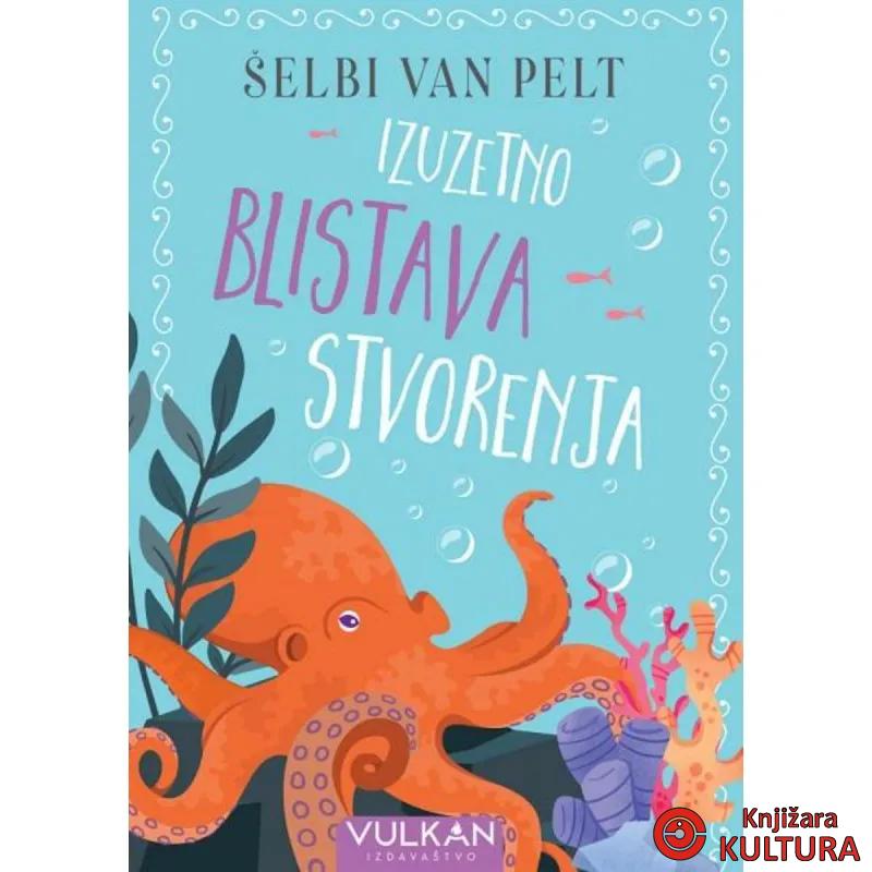 Izuzetno blistava stvorenja 