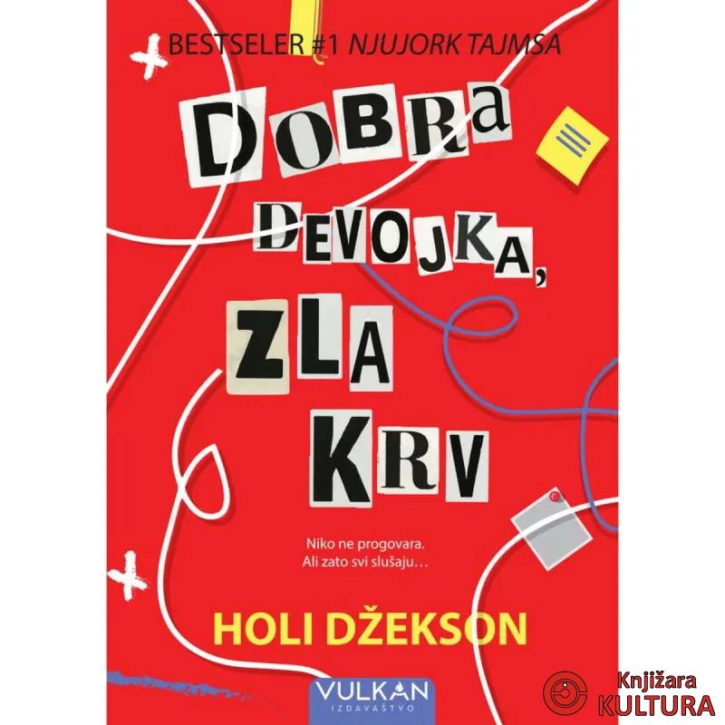 DOBRA DEVOJKA, ZLA KRV 