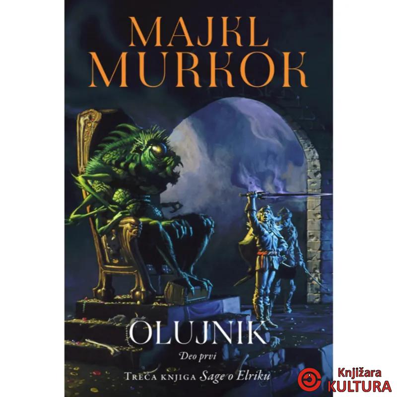 Elrik od Melnibonea 3: Olujnik 1.deo 