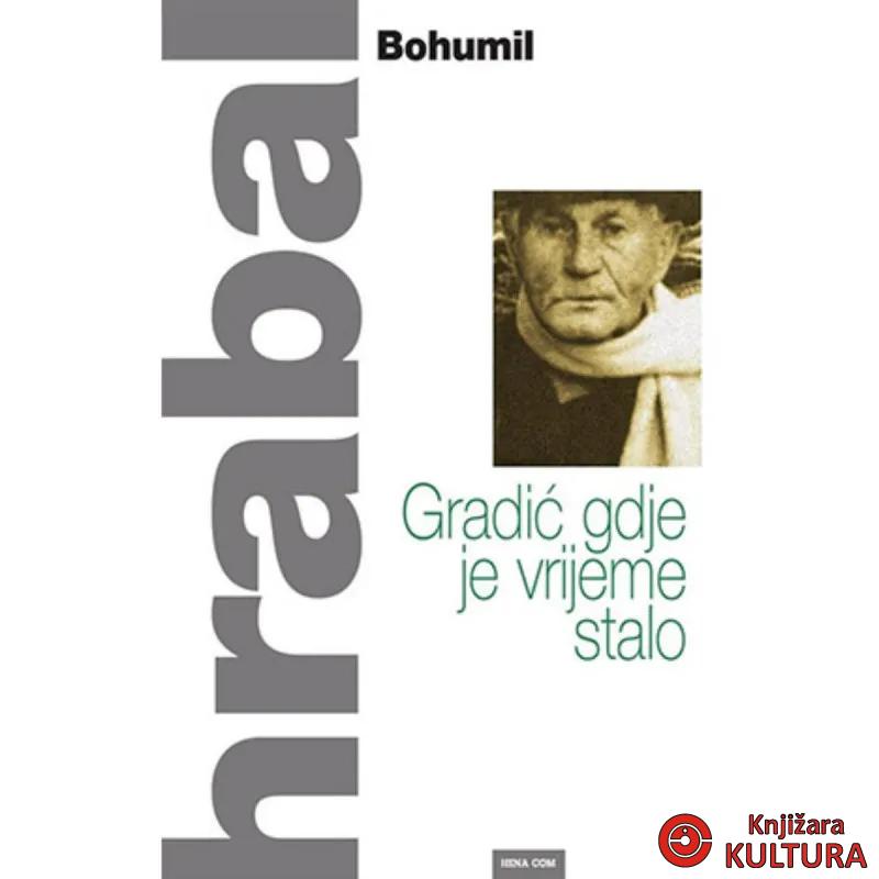 GRADIĆ GDJE JE VRIJEME STALO 