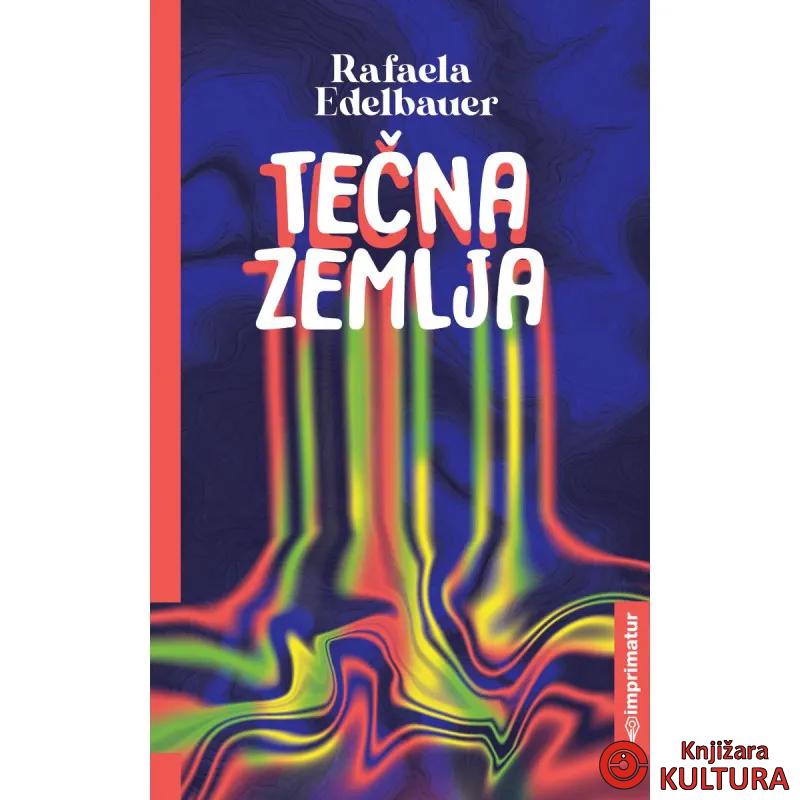 TEČNA ZEMLJA 