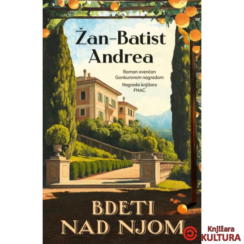Bdeti nad njom 