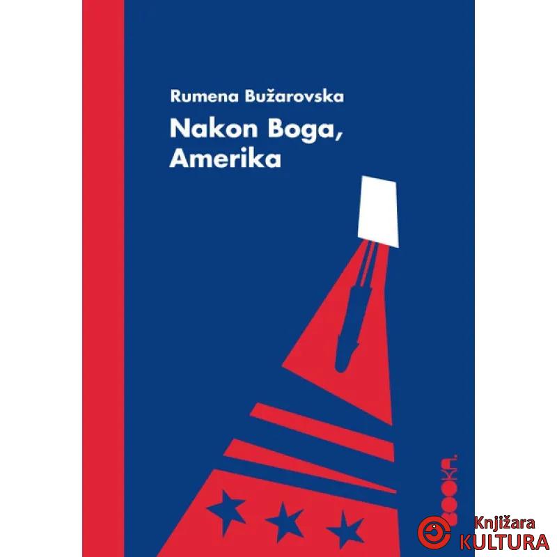 Nakon Boga, Amerika 
