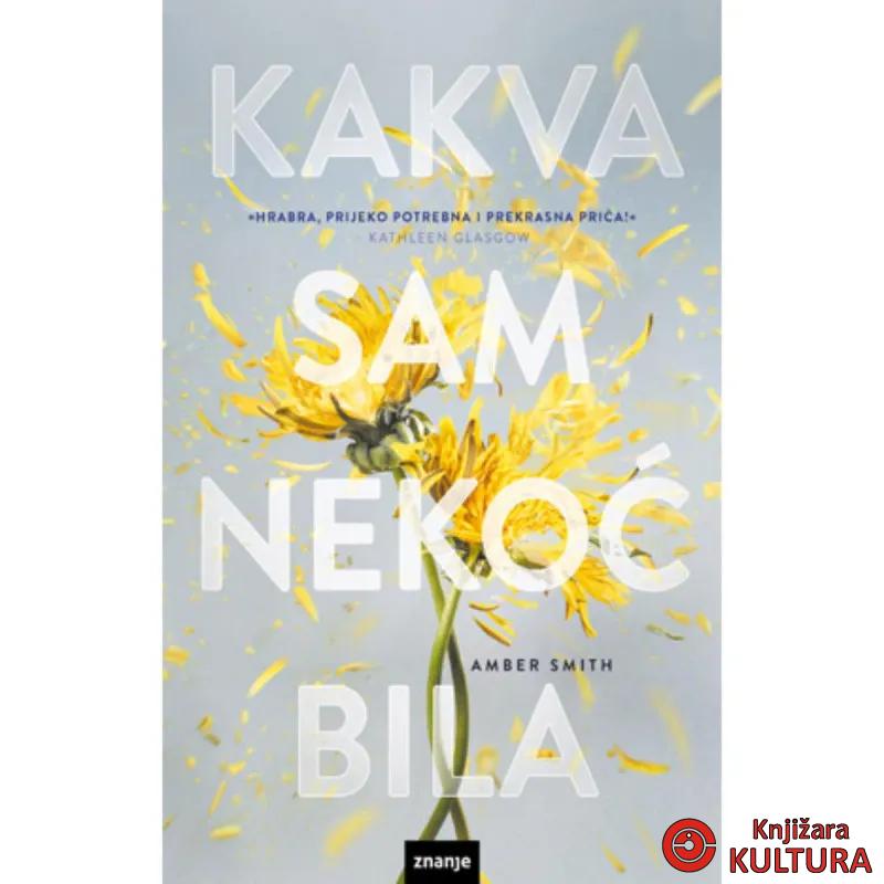Kakva sam nekoć bila 