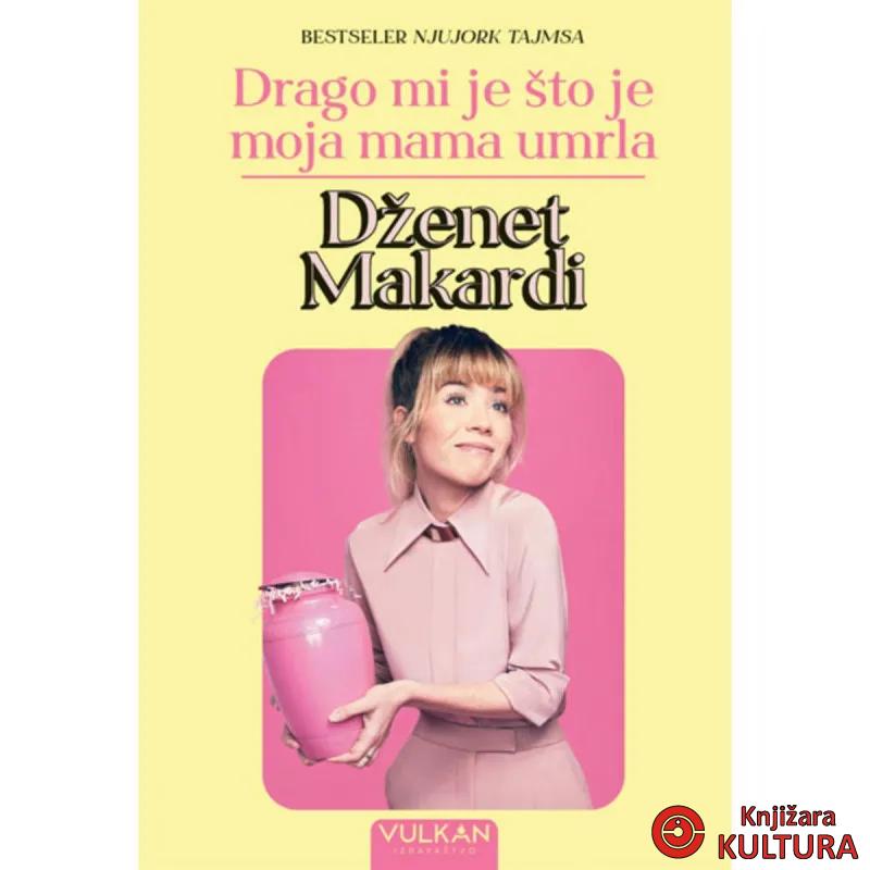 Drago mi je što je moja mama umrla 