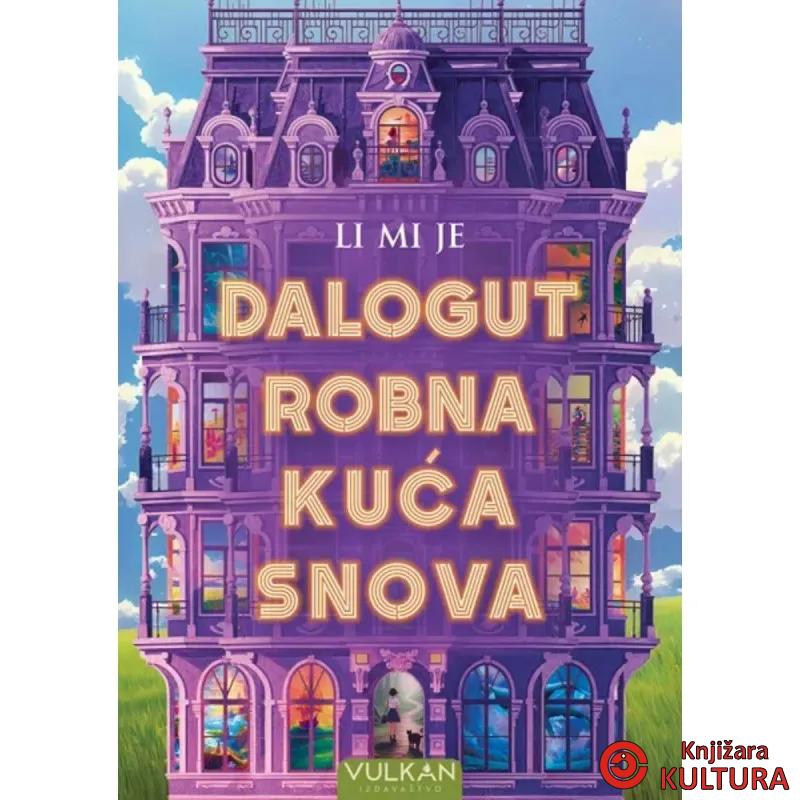 Dalogut robna kuća snova 