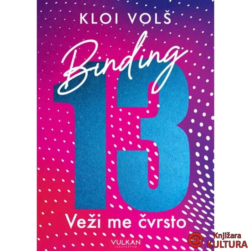 VEŽI ME ČVRSTO 