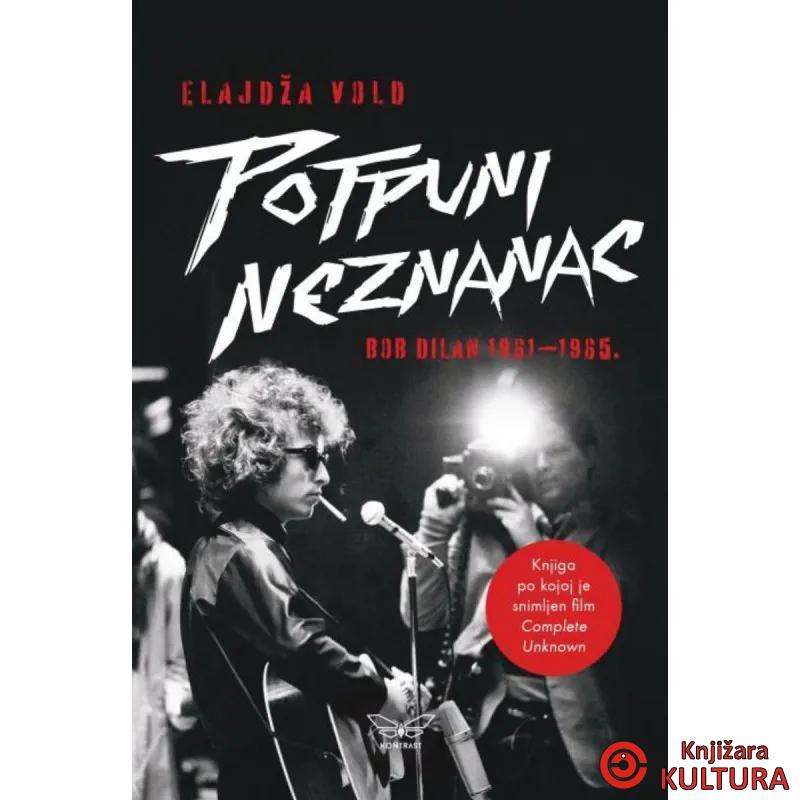 POTPUNI NEZNANAC BOB DILAN 