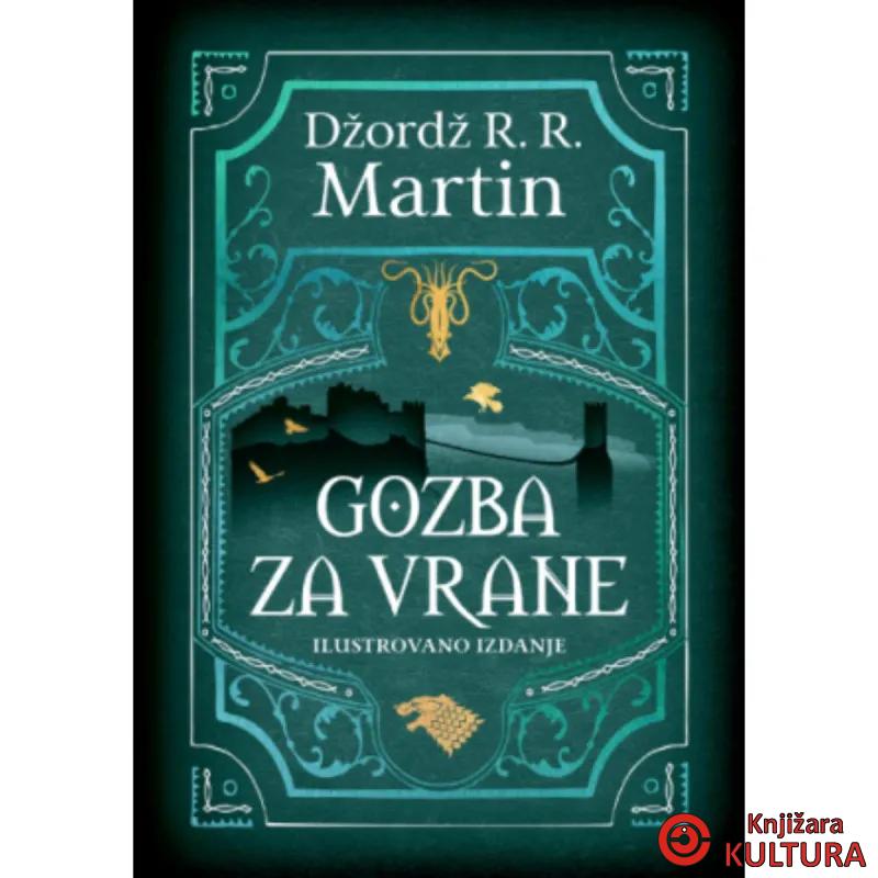 Gozba za vrane – ilustrovano izdanje 