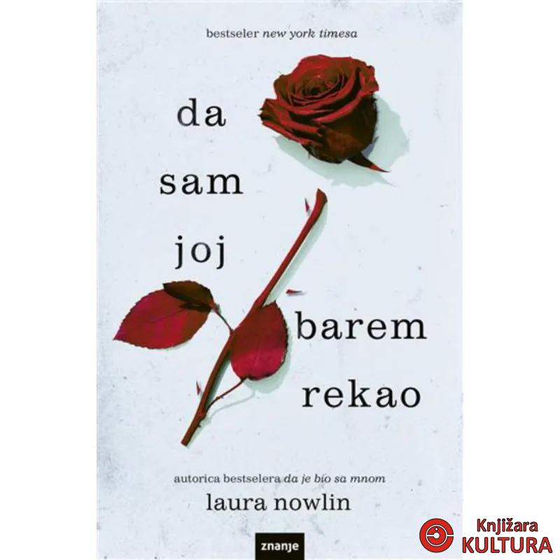 Da sam joj barem rekao 
