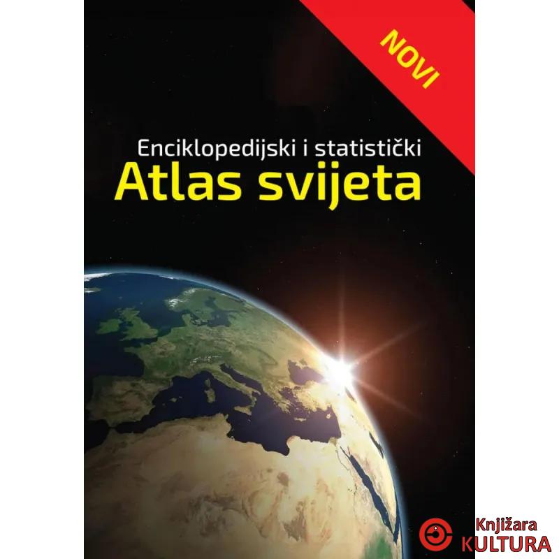 ENC.I STATISTIČKI ATLAS SVIJETA 