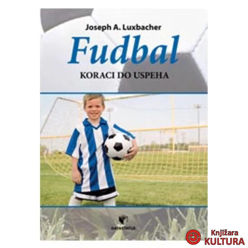 FUDBAL KORACI DO USPEHA 