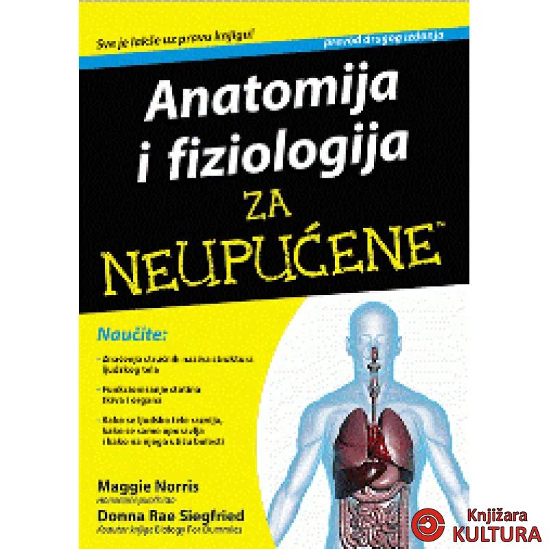ANATOMIJA I FIZIOLOGIJA ZA NEUPUĆENE 