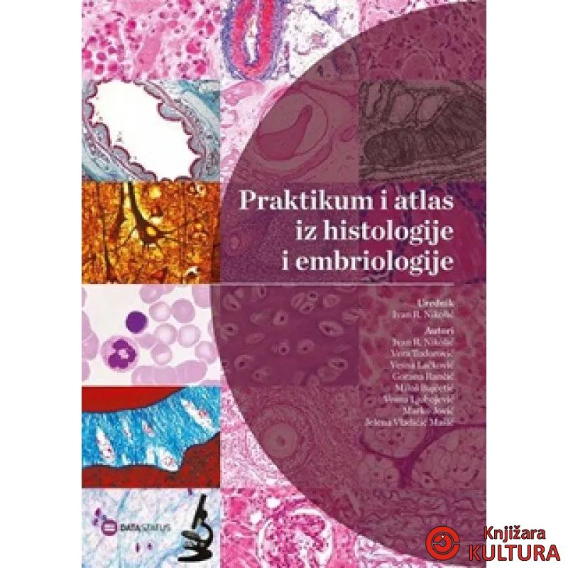 PRAKTIKUM I ATLAS IZ HISTOLOGIJE I EMBRIOLOGIJE 