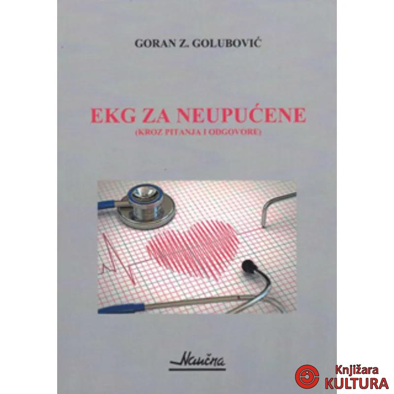 EKG za neupućene : (kroz pitanja i odgovore) 