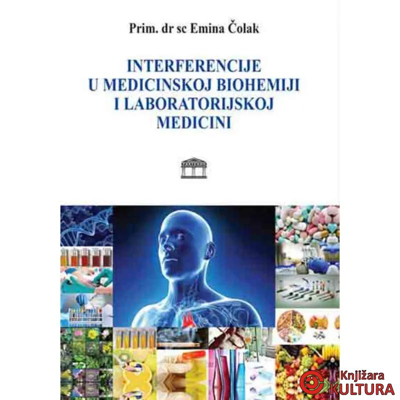 Interferencije u medicinskoj biohemiji i laboratorijskoj medicini 