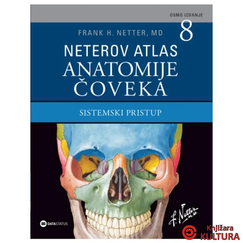 Neterov atlas anatomije čoveka : sistemski pristup 