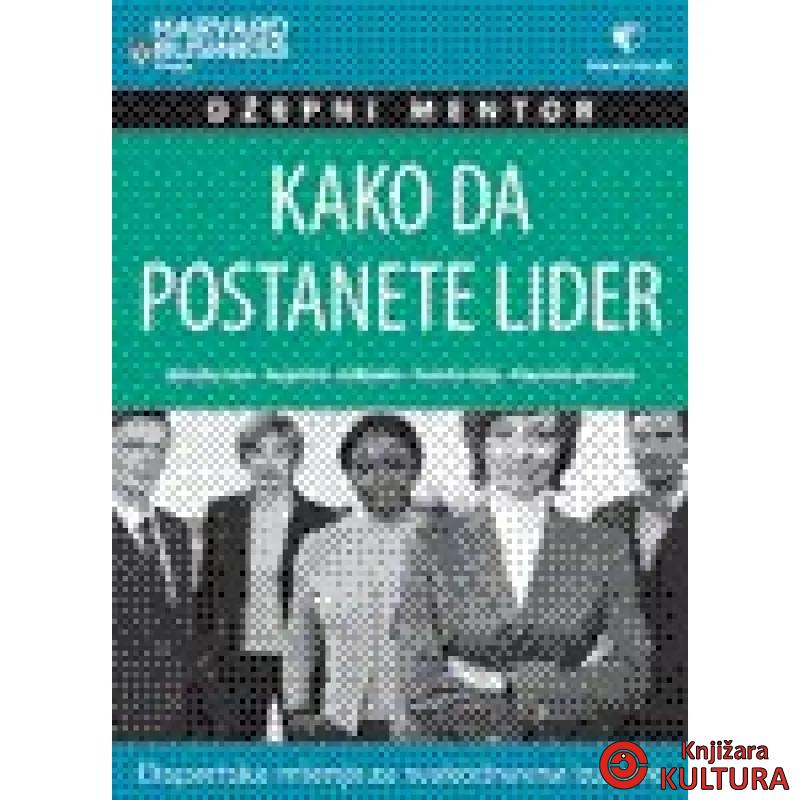 KAKO DA POSTANETE LIDER 