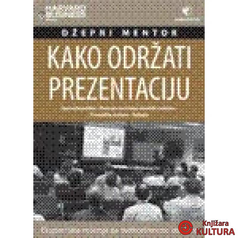 KAKO ODRŽATI PREZENTACIJU 