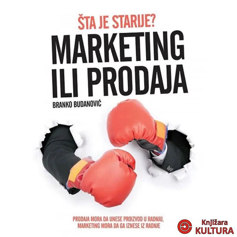 ŠTA JE STARIJE MARKETING ILI PRODAJA 