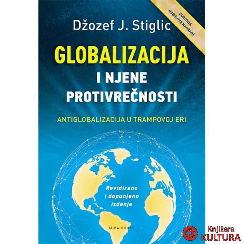 GLOBALIZACIJA I NJENE PROTIVREČNOSTI 