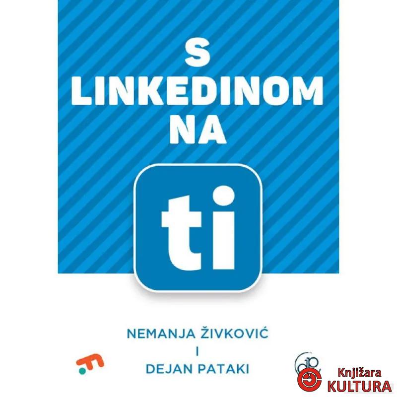 S Linkedinom na Ti 