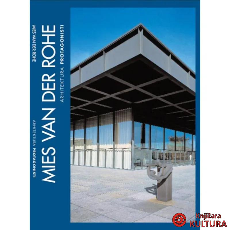 Arhitektura protagonisti - Mies van der Rohe 