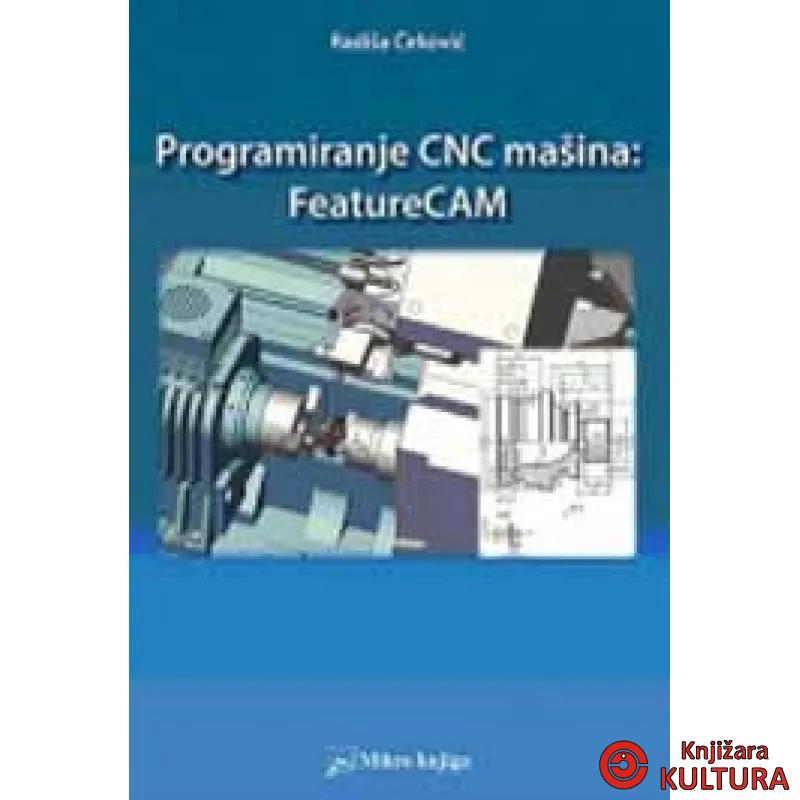 PROGRAMIRANJE CNC MAŠ FEATURE CAM 