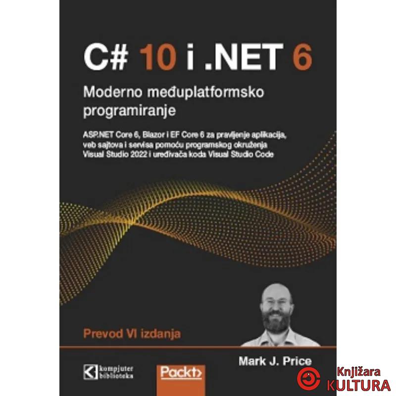 C# 10 i .NET 6 moderan međuplatformski razvoj 