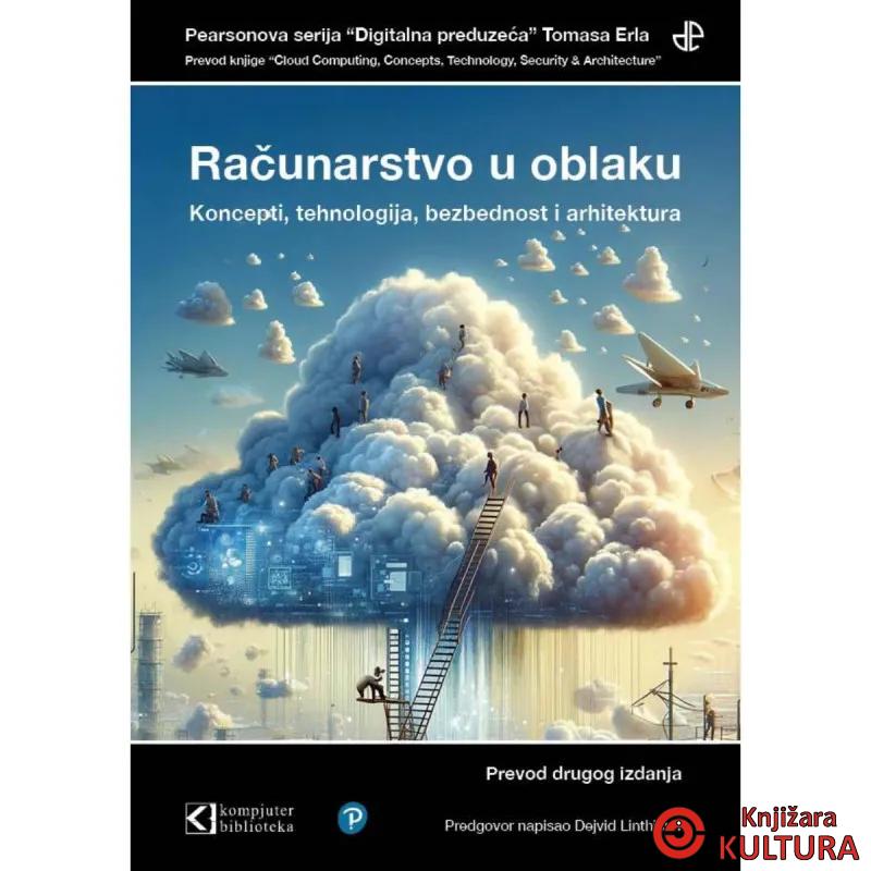 Računarstvo u oblaku, koncepti, tehnologije, sigurnost i arhitektura 