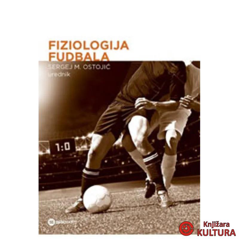 FIZIOLOGIJA FUDBALA 