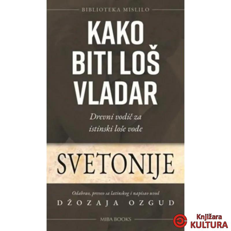 Kako biti loš vladar 