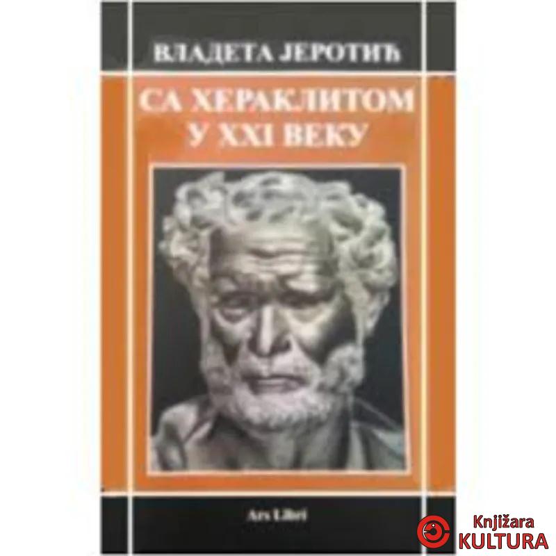 Sa Heraklitom u 21. veku 