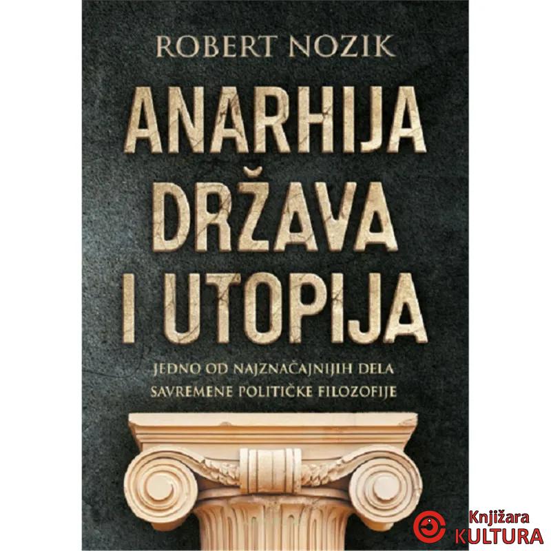 Anarhija, država i utopija 
