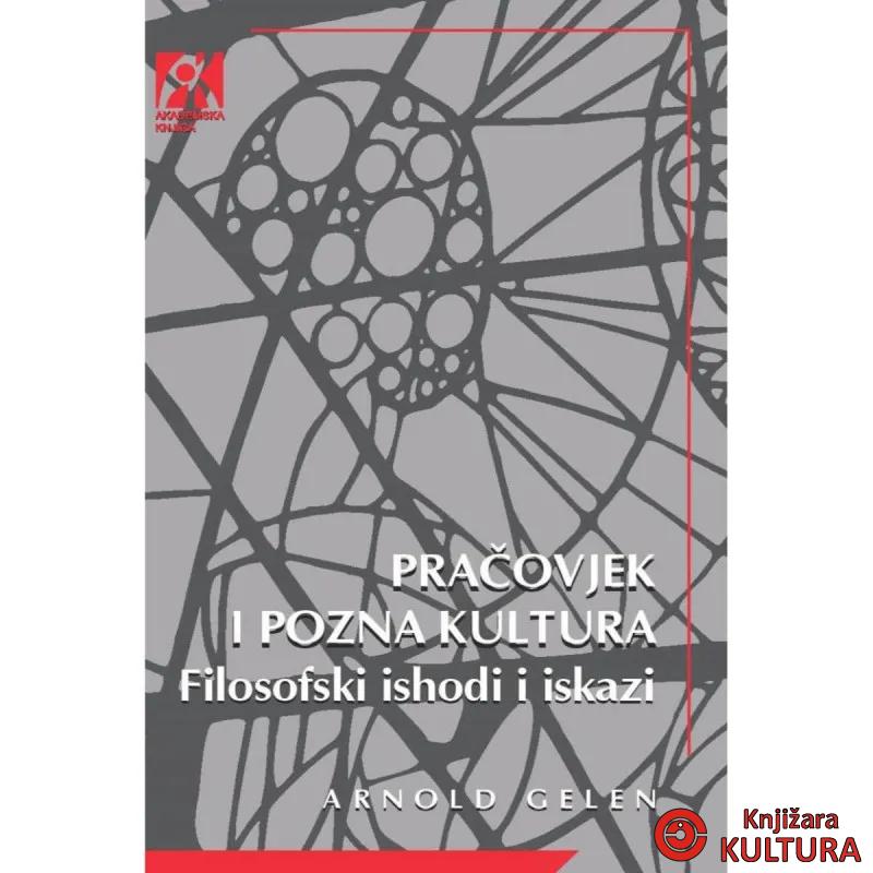 Pračovjek i pozna kultura: filosofski ishodi i iskazi 